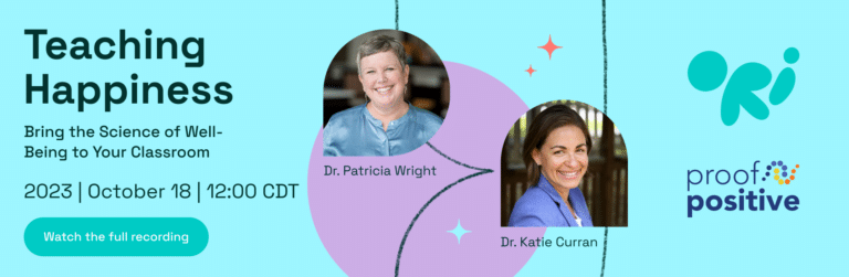 Teaching happiness webinar banner with headshots of presenters Katie and Patricia from Proof Positive.